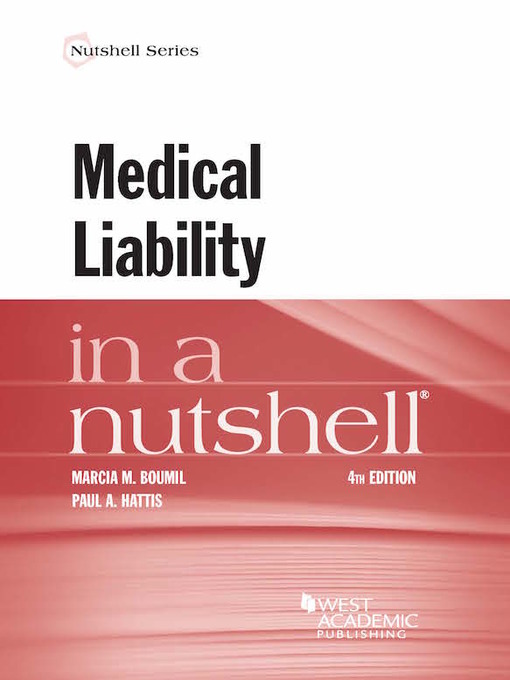 Title details for Medical Liability in a Nutshell by Marcia Boumil - Available